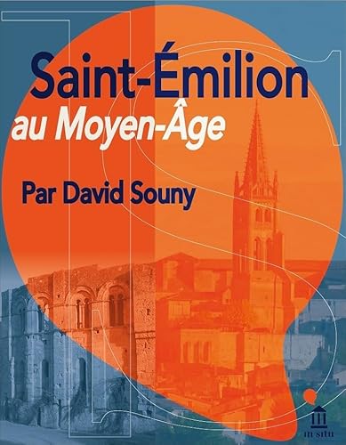 Stock image for Saint-milion au Moyen ge for sale by Librairie A LA PAGE