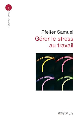 Stock image for Grer le stress au travail for sale by Ammareal