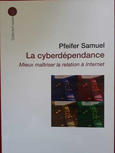 9782356140197: La Cyberdependance