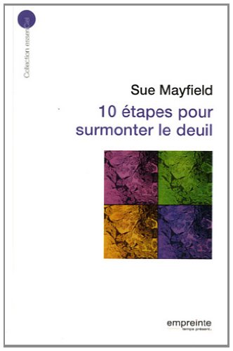 Stock image for 10 tapes pour surmonter le deuil for sale by medimops