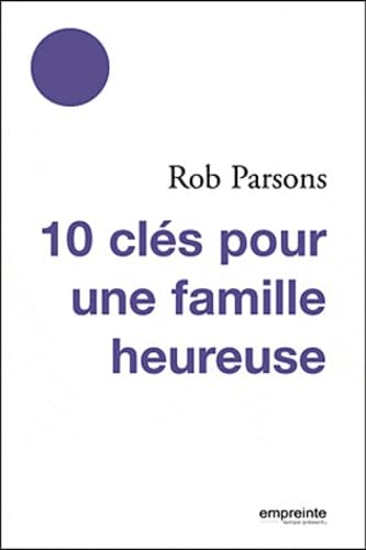 Stock image for 10 cls pour une famille heureuse for sale by Ammareal