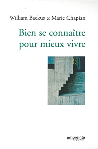 Beispielbild fr Bien Se Connatre Pour Mieux Vivre zum Verkauf von RECYCLIVRE