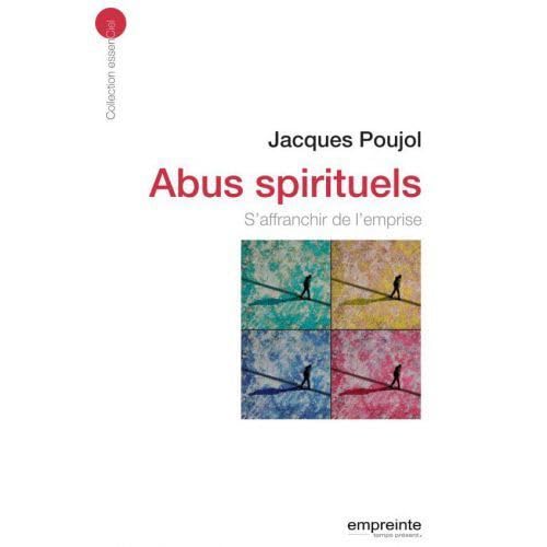 9782356140890: Abus spirituels : S'affranchir de l'emprise