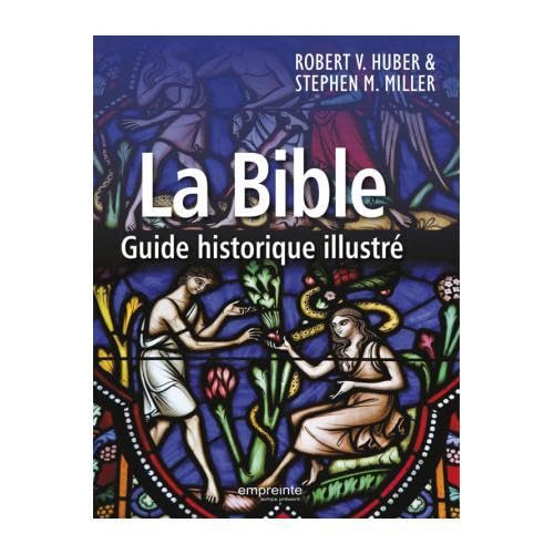 9782356140951: La Bible : guide historique illustr