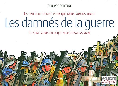Stock image for Les damns de la guerre for sale by Ammareal