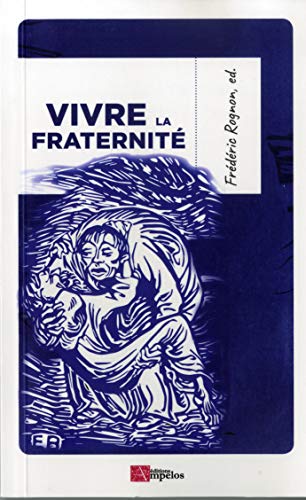 Stock image for VIVRE LA FRATERNITE (French Edition) for sale by Gallix