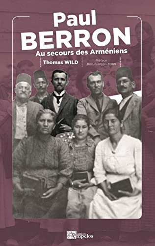 Stock image for Paul Berron: Au secours des Armniens for sale by medimops