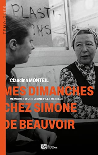 Beispielbild fr Mes dimanches chez Simone de Beauvoir: Mmoires d'une jeune fille rebelle zum Verkauf von Gallix
