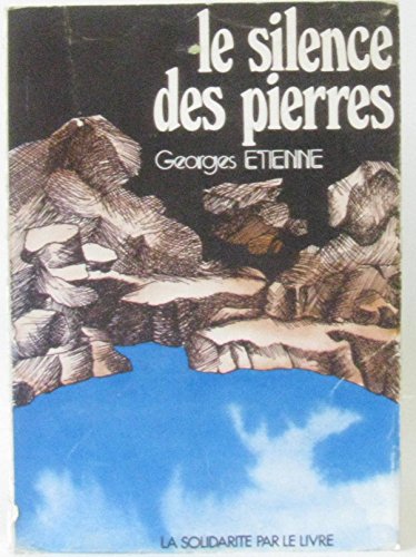 Beispielbild fr Le silence des pierres zum Verkauf von Gallix