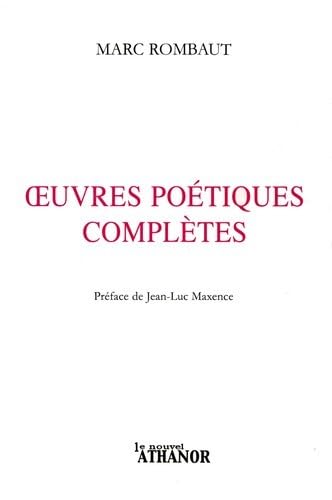 Imagen de archivo de Oeuvres Poetique Completes [Broch] Rombaut, Marc et Maxence, Jean-Luc a la venta por Au bon livre