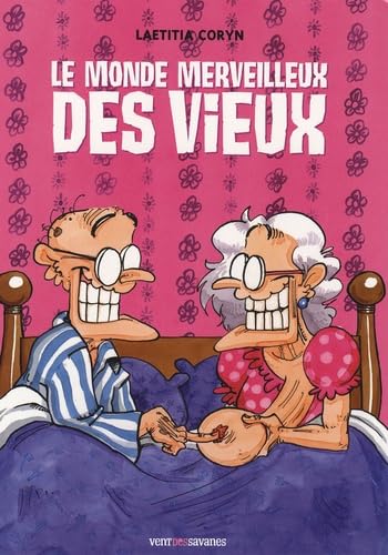 Beispielbild fr Le monde merveilleux des vieux - Tome 1 zum Verkauf von Ammareal