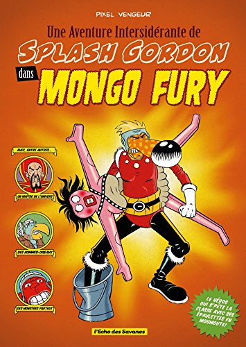 Stock image for Mongo Fury : Une Aventure Intersidrante de Splash Gordon for sale by medimops