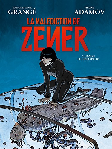 Beispielbild fr La Maldiction De Zener. Vol. 2. Le Clan Des Embaumeurs zum Verkauf von RECYCLIVRE