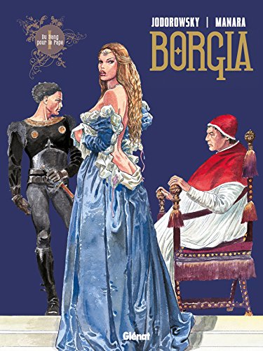 Stock image for Borgia, Tome 1 : Du Sang pour le Pape for sale by medimops