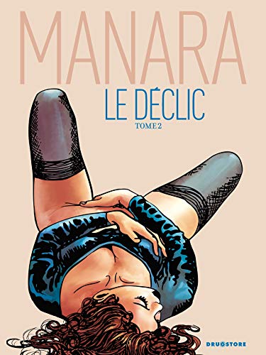 Le DÃ©clic - Tome 02 - NE couleur (9782356261113) by Manara, Milo