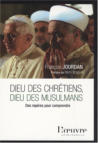 Beispielbild fr Dieu Des Chrtiens, Dieu Des Musulmans : Des Repres Pour Comprendre zum Verkauf von RECYCLIVRE