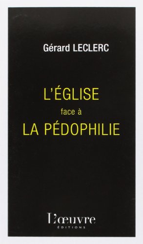 Imagen de archivo de L'Eglise face  la pdophilie a la venta por Ammareal