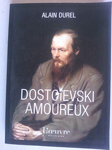 9782356311771: Dostoevski amoureux