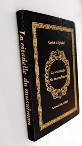 Stock image for La Citadelle du Musulman - couverture gaufre sur les 2 faces - couleur bleue turquoise - ??? ?????? for sale by medimops
