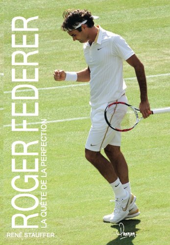 Stock image for Roger Federer : La qute de la perfection for sale by medimops