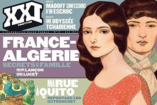 Stock image for XXI N 15, T 2011 : France-Algrie : Secrets de famille for sale by Buchpark