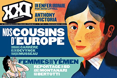 Beispielbild fr XXI, N 18 Printemps 2012 : Nos cousins d'Europe zum Verkauf von medimops