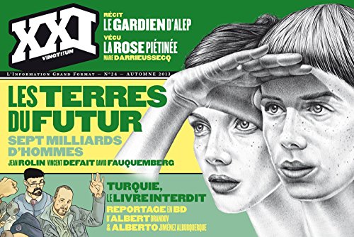 Beispielbild fr XXI, N 24, automne 2013 : Les terres du futur zum Verkauf von medimops