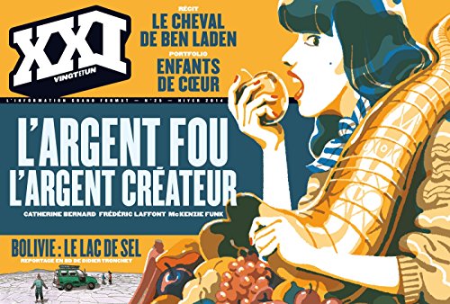 9782356380722: REVUE XXI N 25 L'ARGENT FOU, L'ARGENT CREATEUR (REVUE XXI, 25)