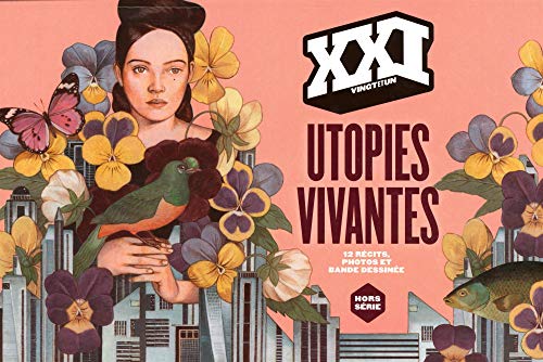 Beispielbild fr XXI Hors Serie Utopies Vivantes zum Verkauf von ThriftBooks-Atlanta