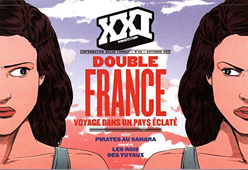 Imagen de archivo de XXI N40 Double France, voyage dans un pays clat a la venta por Ammareal