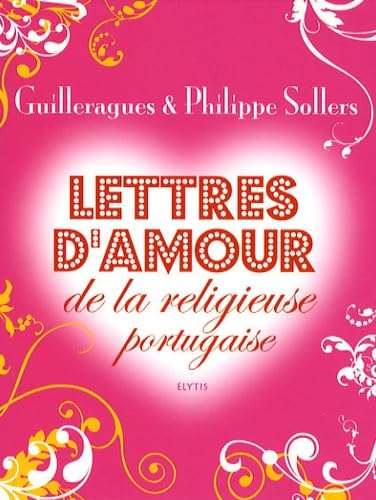 Stock image for Lettres d'amour de la religieuse portugaise for sale by medimops