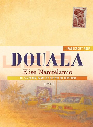 Beispielbild fr Passeport pour Douala zum Verkauf von Ammareal