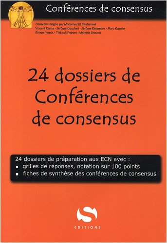 9782356400369: 24 Dossiers Conferences de Consensus