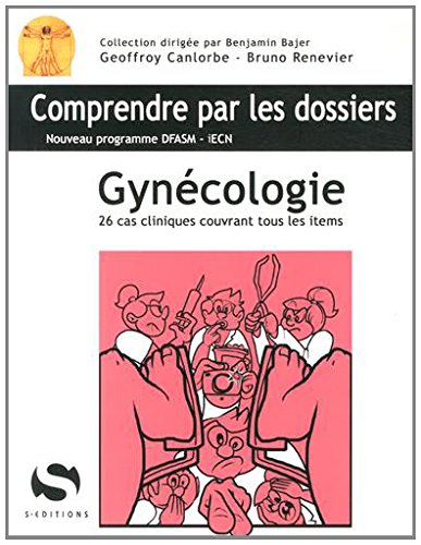 Stock image for Gyncologie et obsttrique: 26 cas cliniques avec tous les items du programme dfasm [Poche] Canlorbe, Geoffroy et Vidal Francois for sale by BIBLIO-NET