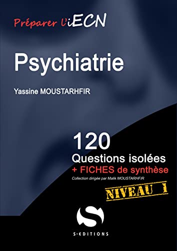 Beispielbild fr Psychiatrie : 120 Questions Isoles + Fiches De Synthse zum Verkauf von RECYCLIVRE