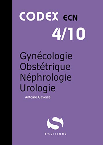 9782356401762: 4- Gyncologie-obsttrique-Nphrologie urologie: cdex ecn 4/10