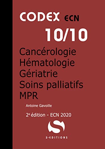 9782356402134: Cancrologie - Hmatologie - Griatrie - Soins palliatifs et douleur MPR: codex ecn 10/10 (2e dition)