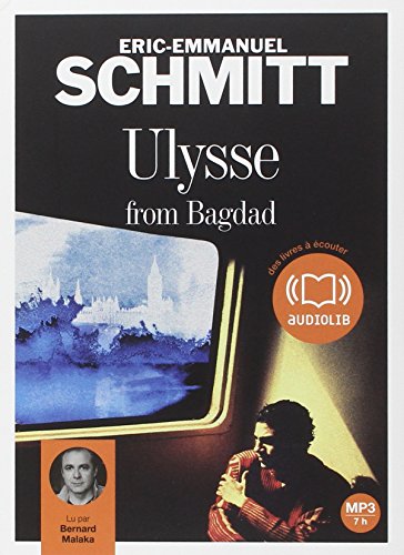 Ulysse from Bagdad: Livre audio 1CD MP3 (9782356410429) by Schmitt, Ã‰ric-Emmanuel