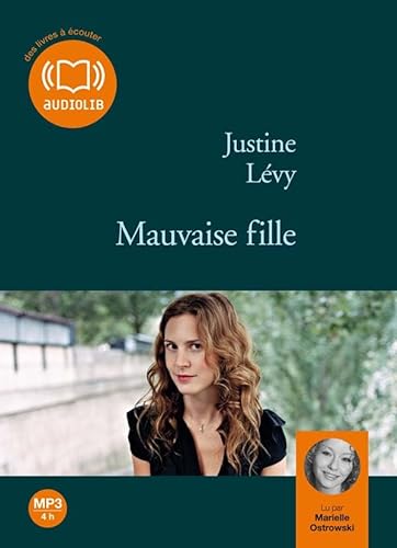 Mauvaise fille: Livre audio 1 CD MP3 (9782356412133) by LÃ©vy, Justine
