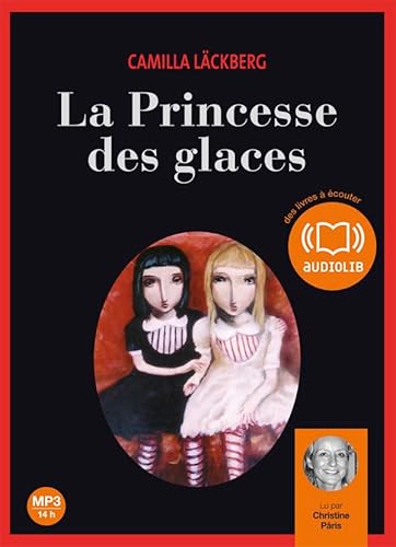 9782356412317: La Princesse des glaces: Livre audio 2CD MP3
