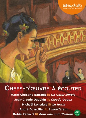 Coffret Chefs d'oeuvre classiques Ã  Ã©couter: Coffret 6 CD AUDIO - 5 h 30 (French Edition) (9782356412560) by Gustave Flaubert (Auteur); Victor Hugo (Auteur); Guy Maupassant (de); Marcel Proust; Ã‰mile Zola