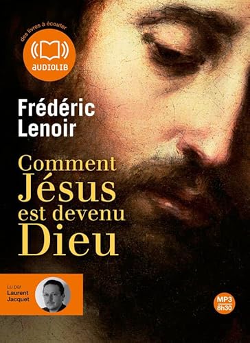 Stock image for Comment Jsus est devenu Dieu: Livre audio 1 CD MP3 - 595 Mo - Livret 8 pages for sale by medimops