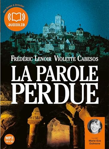 Beispielbild fr La Parole perdue: Livre audio 2 CD MP3 zum Verkauf von Gallix