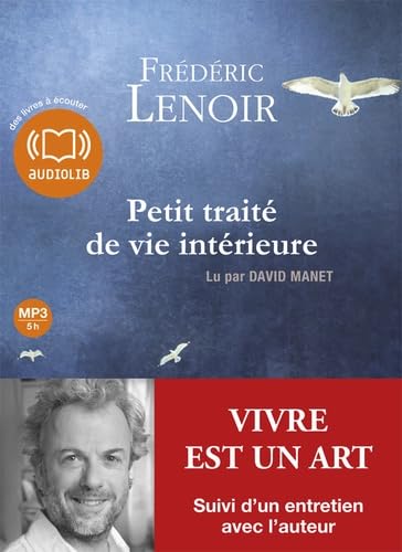 Stock image for Petit trait de vie intrieure: Livre audio 1 CD MP3 - Suivi d'un entretien avec l'auteur (Bien-tre et vie pratique) for sale by Librairie l'Aspidistra