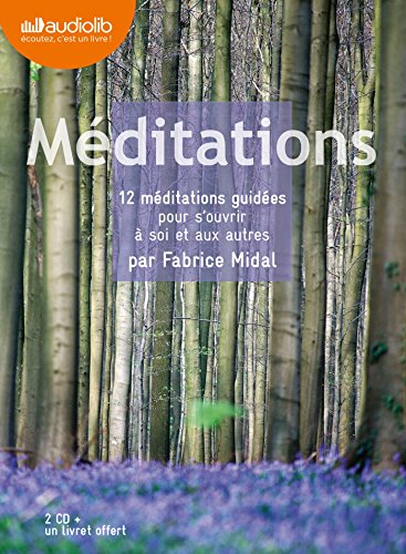 Beispielbild fr Mditations - 12 mditations guides pour s'ouvrir  soi et aux autres: Livre audio 2 CD audio et un livret de 36 pages zum Verkauf von Ammareal