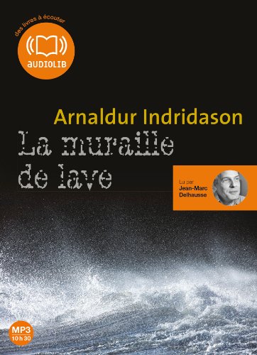 La Muraille de lave: Livre audio 1 CD MP3 (9782356415066) by Indridason, Arnaldur