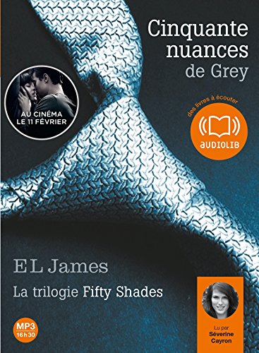 9782356415110: Cinquante nuances de Grey - La trilogie Fifty Shades volume 1: Livre audio 2 CD MP3