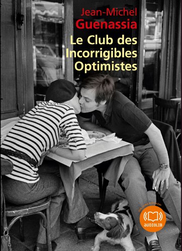 Beispielbild fr Le club des incorrigibles optimistes: Livre audio 2 CD MP3 - 589 Mo + 594 Mo zum Verkauf von medimops