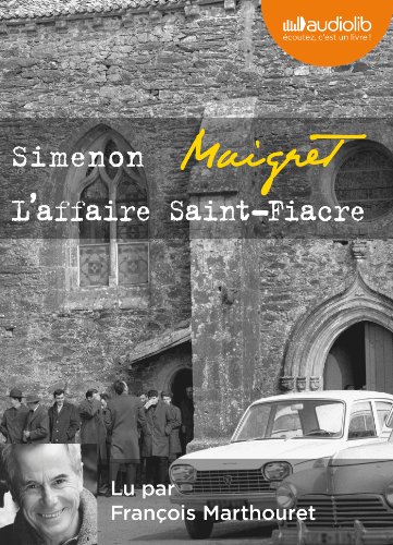 L'affaire Saint-Fiacre (1 CD MP3): Livre audio - 1 CD MP3 - Simenon, Georges