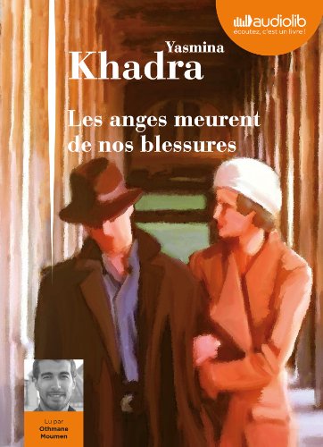 Beispielbild fr Les anges meurent de nos blessures: Livre audio 2 CD MP3 [Audio CD] Khadra, Yasmina and Moumen, Othmane zum Verkauf von LIVREAUTRESORSAS